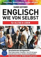 Rainer Gerthner, Original Birkenbihl-Sprachkurs - Englisch wie von selbst für Alltag & Leben (ORIGINAL BIRKENBIHL), Audio-CD (Audiolibro)
