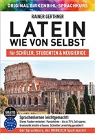Rainer Gerthner, Original Birkenbihl-Sprachkurs - Latein wie von selbst für Schüler, Studenten & Neugierige (ORIGINAL BIRKENBIHL), Audio-CD (Audiolibro)