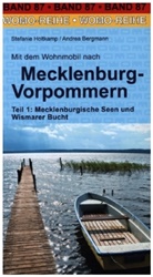 Andrea Bergmann, Stefani Holtkamp, Stefanie Holtkamp - Mit dem Wohnmobil nach Mecklenburg-Vorpommern, Mecklenburgische Seen und Wismarer Bucht