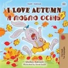 Shelley Admont, Kidkiddos Books - I Love Autumn (English Ukrainian Bilingual Book for Kids)