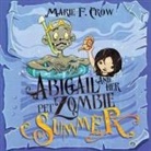 Marie F Crow, Marie F. Crow - Abigail and her Pet Zombie