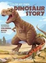 Brian C Hailes, Brian C. Hailes - Color My Own Dinosaur Story