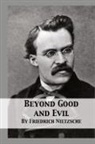 Friedrich Nietzsche - Beyond Good and Evil