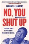 Symone D Sanders, Symone D. Sanders - No, You Shut Up