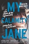 Brodi Ashton, Ashton Brodi, Cynthia Hand, Hand Cynthia, Jodi Meadows, Meadows Jodi - My Calamity Jane