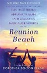 Callahan Hen, Patti Callahan Henry, Nathalie Dupree, Patti Callahan Henry, Elin Hilderbrand, Cassandra King... - Reunion Beach