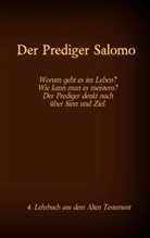 Katharina Tessnow, Antoni Katharina Tessnow, Antonia Katharina Tessnow, Marti Luther, Martin Luther, Antonia Katharina Tessnow - Die Bibel - Das Alte Testament - Der Prediger Salomo