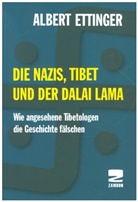 Albert Ettinger - Die Nazis, Tibet und der Dalai Lama