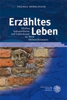 Thomas Merklinger - Erzähltes Leben