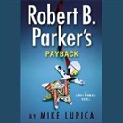 Kate Burton, Mike Lupica - Robert B. Parker''s Payback (Audio book)