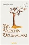 Fatma Bayram - Bir Vaizenin Okumalari