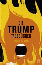 Anonymus, Gerhard Henschel, Anonymu, Anonymus - Die Trump-Tagebücher