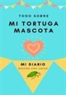 Petal Publishing Co, Petal Publishing Co. - Acerca De Mi Tortuga Mascota