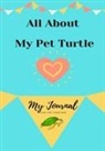 Petal Publishing Co, Petal Publishing Co. - About My Pet Turtle