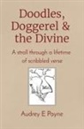 Audrey Payne - Doodles, Doggerel & the Divine