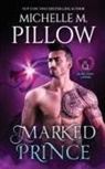 Michelle M. Pillow, Michelle M. M. Pillow - Marked Prince
