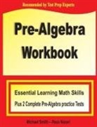 Reza Nazari, Michael Smith - Pre-Algebra Workbook