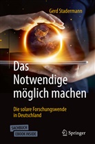 Gerd Stadermann - Das Notwendige möglich machen, m. 1 Buch, m. 1 E-Book; .