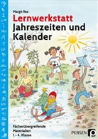 Margit Rex - Lernwerkstatt Jahreszeiten und Kalender