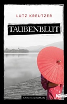 Lutz Kreutzer, Kampenwan Verlag, Kampenwand Verlag - Taubenblut