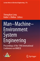 Balbir S. Dhillon, Shengzha Long, Shengzhao Long, S Dhillon, S Dhillon - Man-Machine-Environment System Engineering