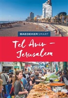 Eszter Kalmar, Valerie Ziegler - Baedeker SMART Reiseführer Tel Aviv & Jerusalem