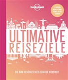 Lonely Planet - LONELY PLANET Bildband Ultimative Reiseziele