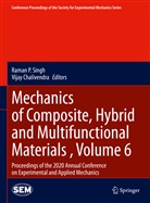 Chalivendra, Chalivendra, Vijay Chalivendra, Rama P Singh, Raman P Singh, Raman P. Singh - Mechanics of Composite, Hybrid and Multifunctional Materials , Volume 6