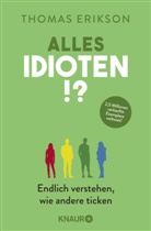 Thomas Erikson - Alles Idioten!?
