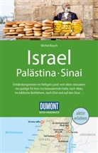 Michel Rauch - DuMont Reise-Handbuch Reiseführer Israel, Palästina, Sinai