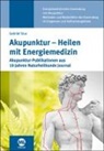 Dr med Gabriel Stux, Gabriel Stux, Gabriel (Dr. med.) Stux - Akupunktur - Heilen mit Energiemedizin