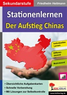 Autorenteam Kohl-Verlag, Friedhelm Heitmann, Autorenteam Kohl-Verlag - Stationenlernen Der Aufstieg Chinas