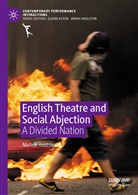 Nadine Holdsworth - English Theatre and Social Abjection
