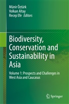 Volka Altay, Volkan Altay, Recep Efe, Münir Öztürk - Biodiversity, Conservation and Sustainability in Asia