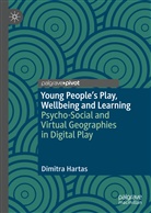 Dimitra Hartas - Young People's Play, Wellbeing and Learning