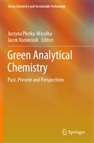 Jacek Namie¿nik, Namiesnik, Namiesnik, Jacek Namiesnik, Justyna P¿otka-Wasylka, Justyn Plotka-Wasylka... - Green Analytical Chemistry