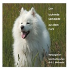 Monik Breuhan, Monika Breuhan, G E Michaelis, G E Michaelis, Gabriele G. E. Michaelis, Gabriele G.E. Michaelis - Der lachende Samojede aus dem Harz