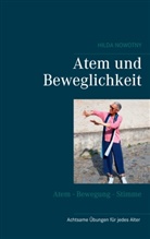 Hilda Nowotny - Atem und Beweglichkeit