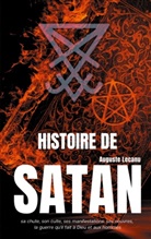 Auguste François Lecanu - Histoire de Satan