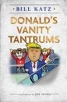 Bill Katz - Donald's Vanity Tantrums