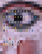 Lino García Morales - Filosofía de la Restauración