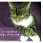 Monik Breuhan, Monika Breuhan, G G E Michaelis, G. G. E. Michaelis, G.G.E. Michaelis - Auf Samtpfoten mit Neugier & Gelassenheit