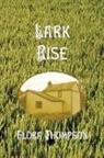 Flora Thompson - Lark Rise