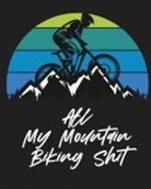 Trent Placate - All My Mountain Biking Shit