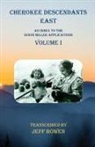 Cherokee Descendants East Volume I