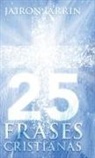 Jairon Jarrin - 25 Frases Cristianas