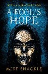 Mike Shackle - A Fool's Hope