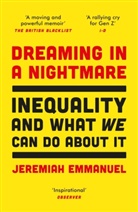 Jeremiah Emmanuel - Dreaming in a Nightmare