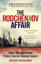 Grigory Rodchenkov - The Rodchenkov Affair