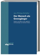 Jan-Philipp Schäfer - Der Mensch als Grenzgänger